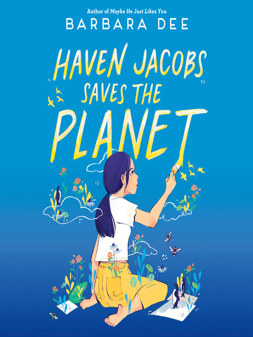 Title details for Haven Jacobs Saves the Planet by Barbara Dee - Available